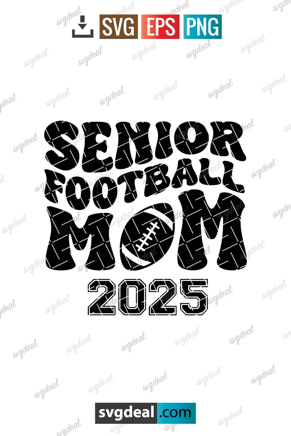 Free Senior Football Mom 2025 Svg