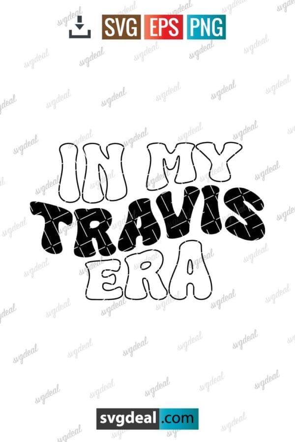 In My Travis Era