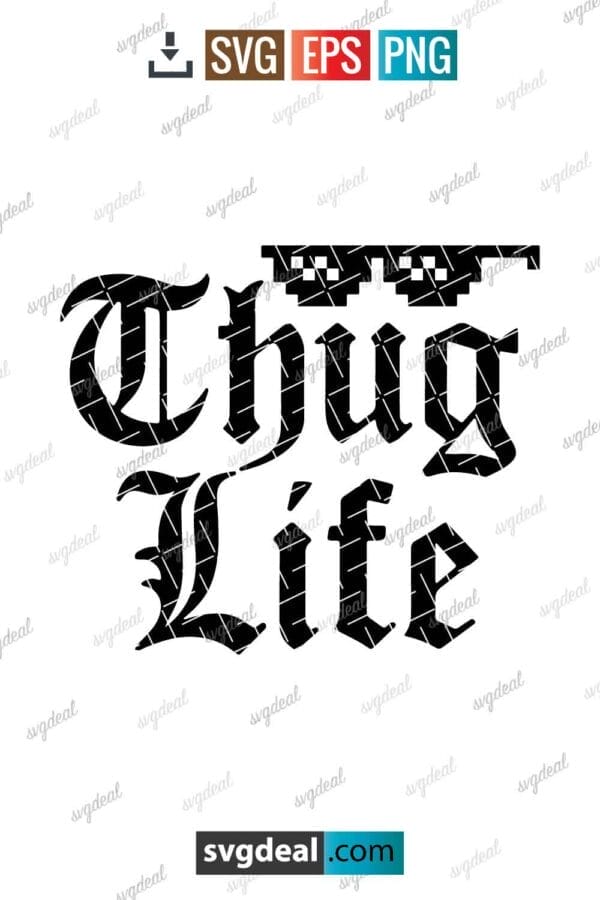 Thug Life Svg