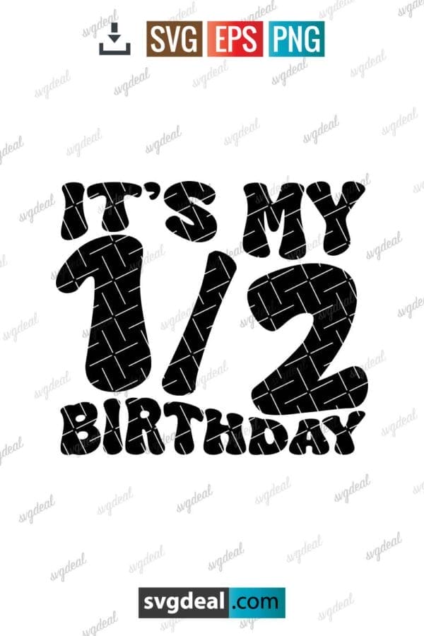 Its My Half Birthday