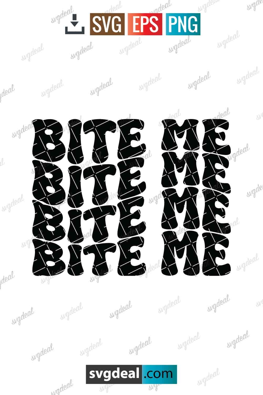 Bite Me Svg - Free SVG Files