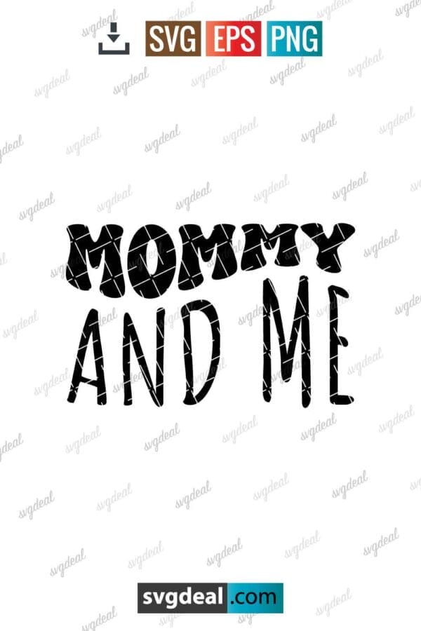 Mommy And Me Svg Free