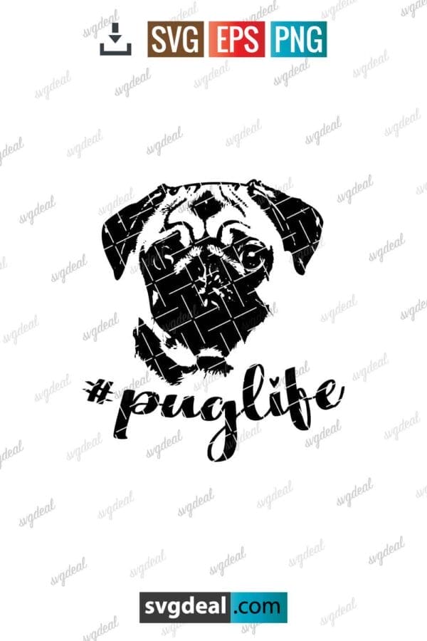 Pug Life Svg