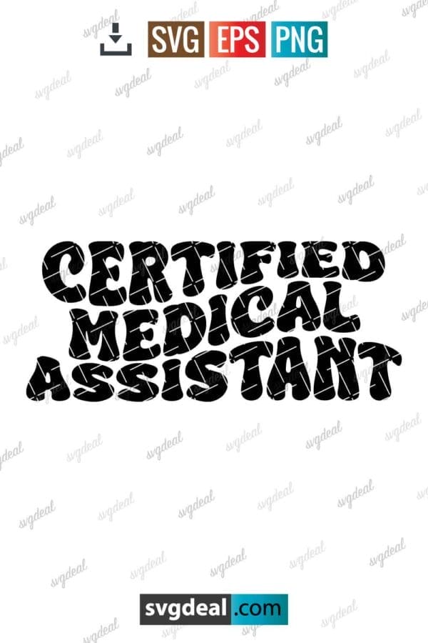 Certified Medical Assistant Svg