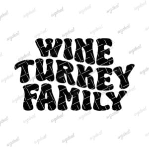 Wine Turkey Family Svg
