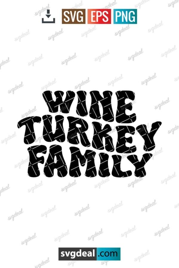 Wine Turkey Family Svg