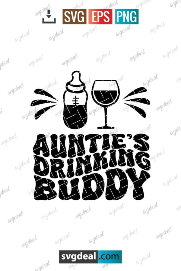 Auntie's Drinking Buddy Svg