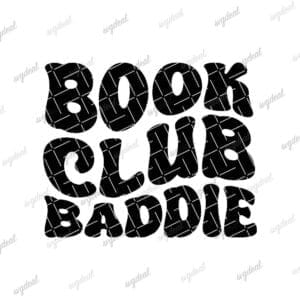Book Club Baddie Svg