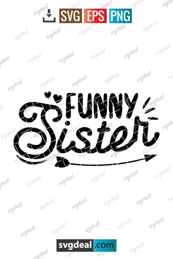 Funny Sister Svg