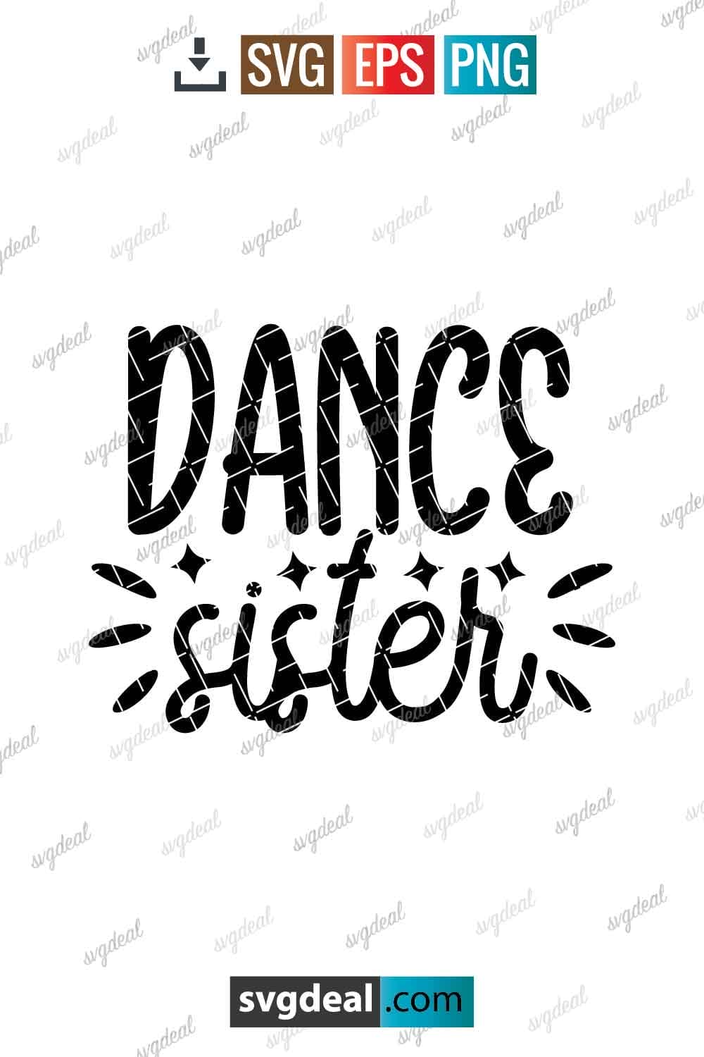 Free Dance Sister Svg - SVGDeal.com