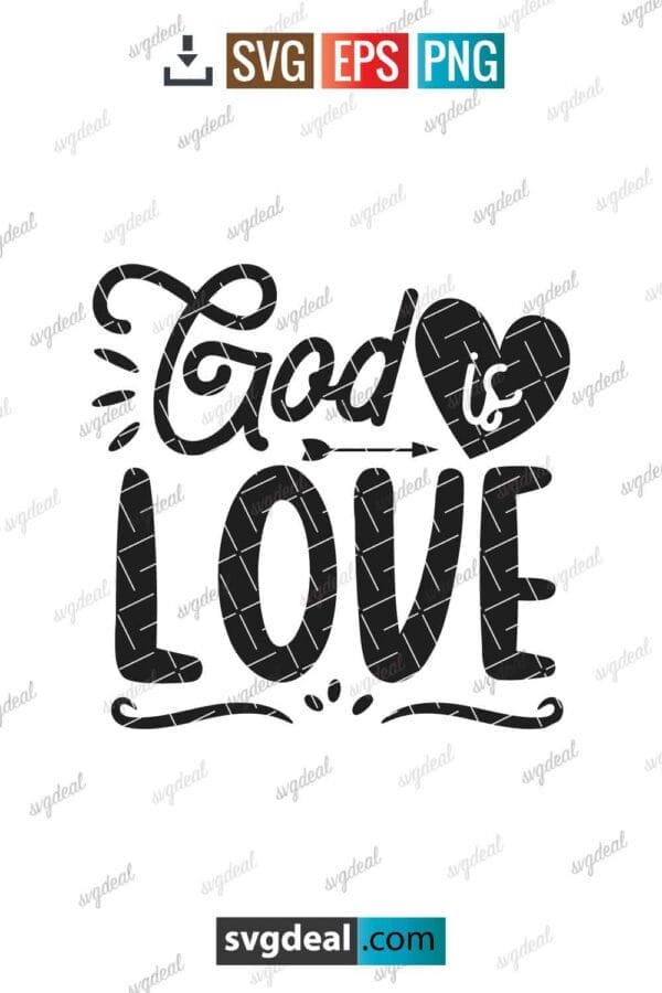 God Is Love Svg