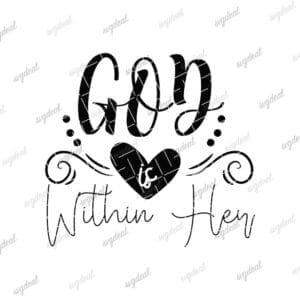 God Is Within Her Svg