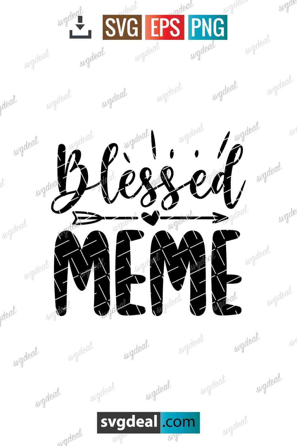 Blessed Meme Svg