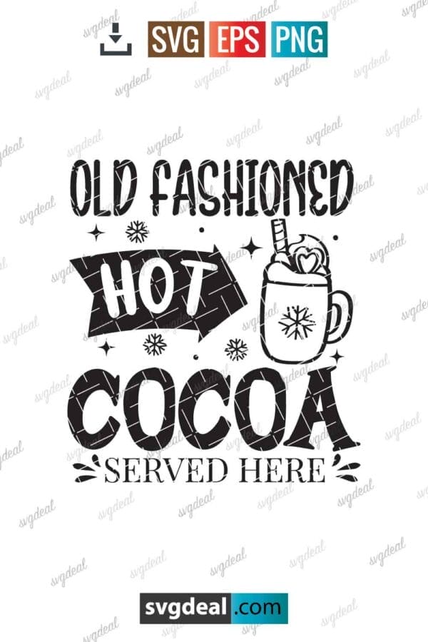 Old Fashioned Hot Chocolate Served Here Svg