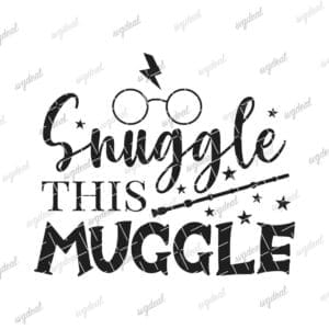 Snuggle This Muggle Svg