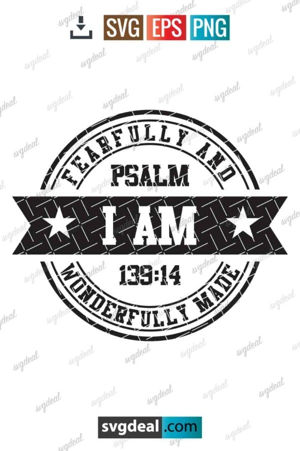 Psalm 139: 14 I Am Fearfully And Wonderfully Made Svg