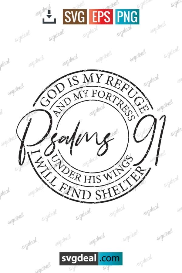Psalms 91 God Is My Refuge and My Fortress Svg