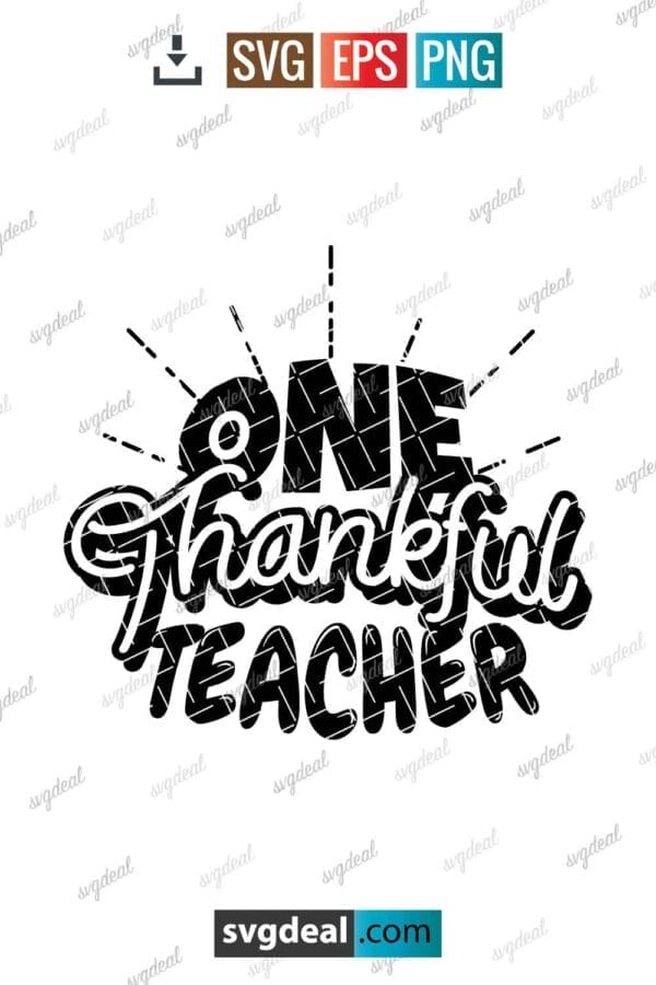 One Thankful Teacher Svg