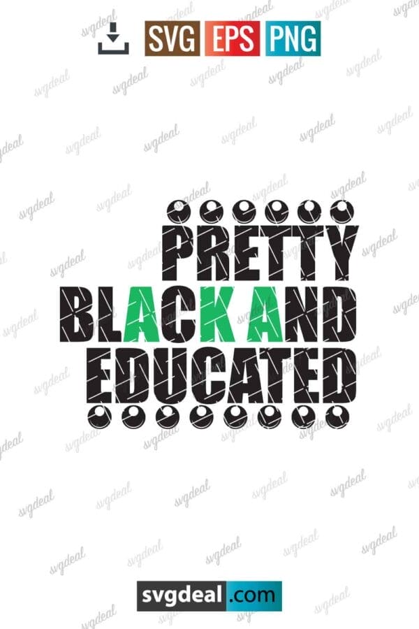 Pretty black and Educated Svg