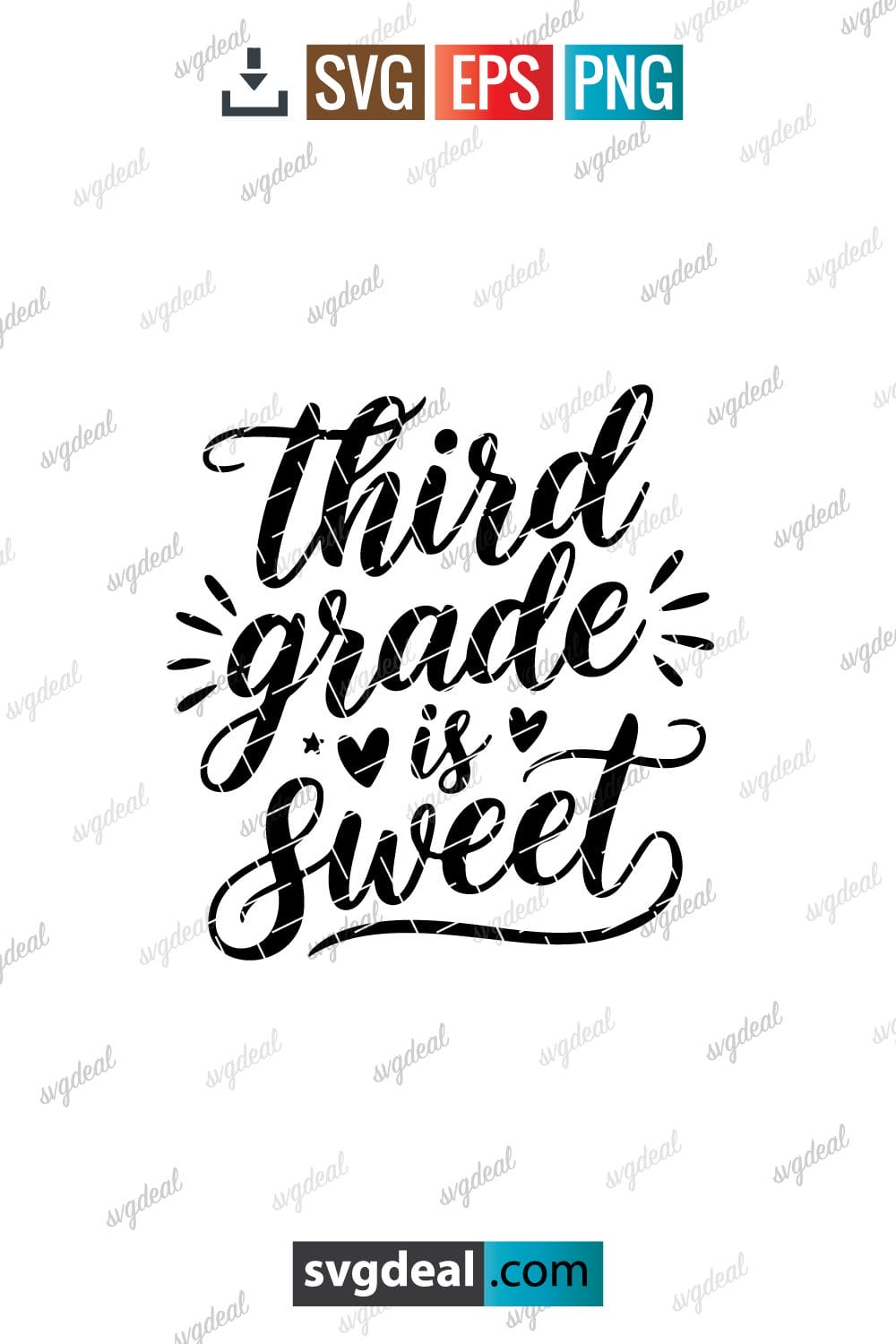 Third Grade Is Sweet Svg