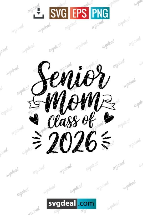Senior Mom Class of 2026 Svg